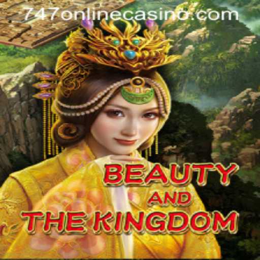 Exploring BeautyAndTheKingdom: A New Frontier in 747 Online Casino Gaming