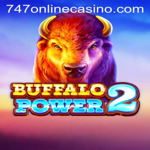 Unveiling BuffaloPower2: A Dive into Adventure at 747 Online Casino