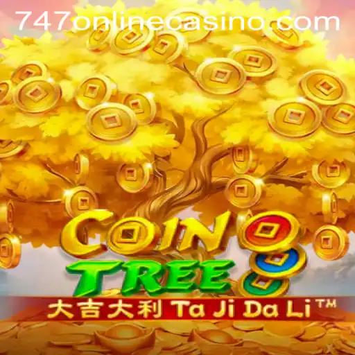 Exploring the World of CoinTree: The Innovative Blend of Fun and Chance at 747 Online Casino