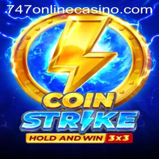 Discover the Excitement of Coinstrike at 747 Online Casino