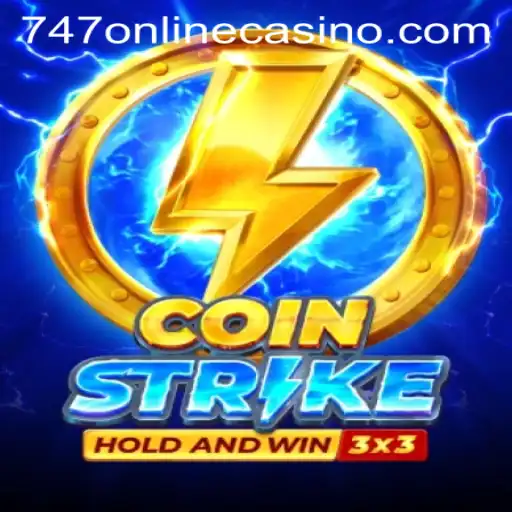 Discover the Excitement of Coinstrike at 747 Online Casino