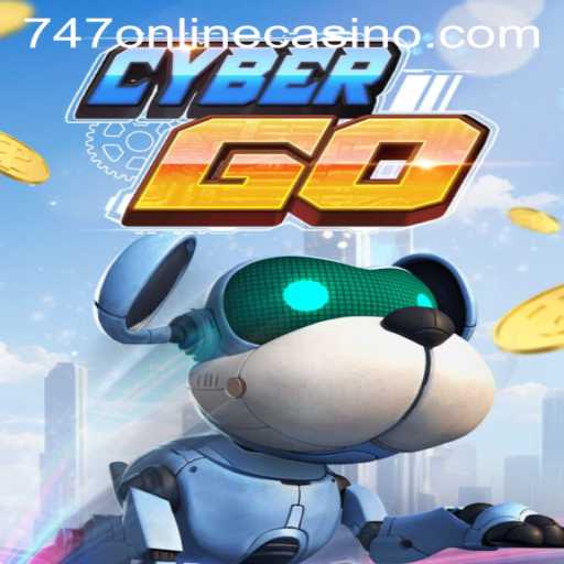 Exploring the World of CyberGO and Its Connection to 747 Online Casino