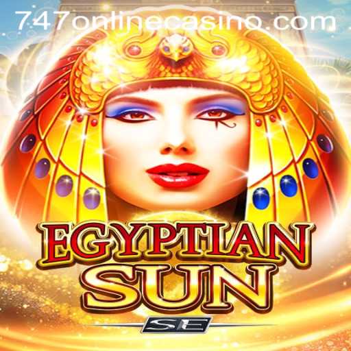 Unlocking the Mystery of EgyptianSunSE and the Rise of 747 Online Casino
