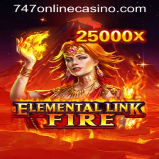 Exploring the Thrilling World of ElementalLinkFire at 747 Online Casino