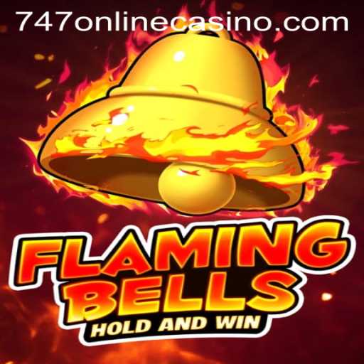 Exploring Flamingbells: The New Darling of 747 Online Casino