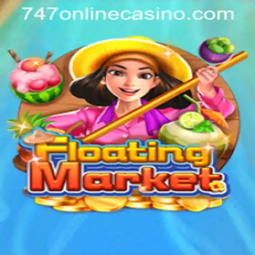 Exploring the Exciting World of 'FloatingMarket' in 747 Online Casino