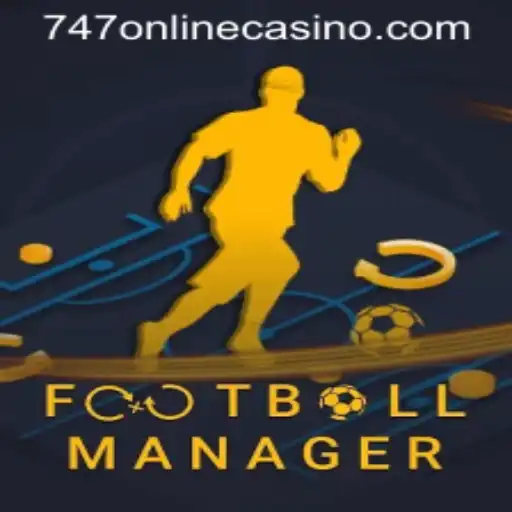 Exploring the Dynamics of FootballManager and the Intriguing Surge of 747 Online Casino