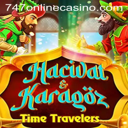 Exploring the Allure of HacivatandKaragoz and the Rise of 747 Online Casino