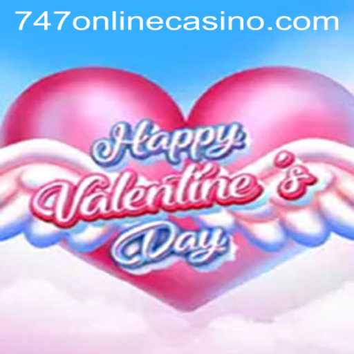 Exploring HappyValentinesDay: A Romantic Adventure with the 747 Online Casino