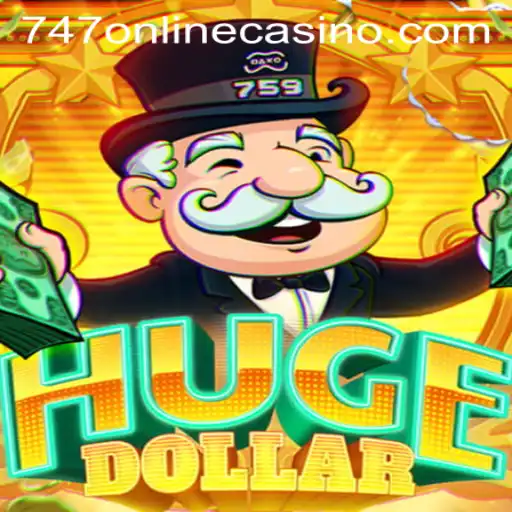 Exploring the Digital Thrills of HugeDollar and 747 Online Casino