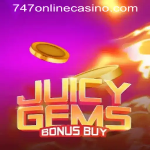 Exploring JuicyGemsBonusBuy and Its Place in 747 Online Casino
