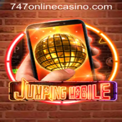 Exciting Worlds in Jumpingmobile and the Rise of 747 Online Casino