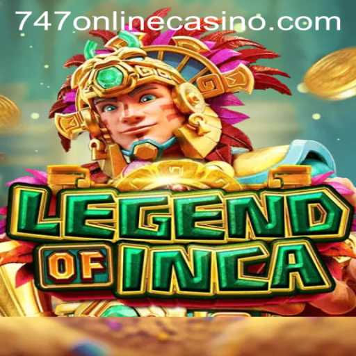 Exploring LegendofInca: A Fascinating Journey into the Heart of 747 Online Casino