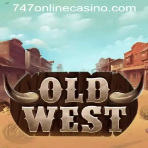 Exploring the Wild World of OldWest in 747 Online Casino