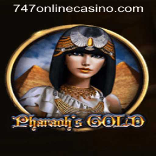 Discovering the Excitement of PharaohsGold at 747 Online Casino