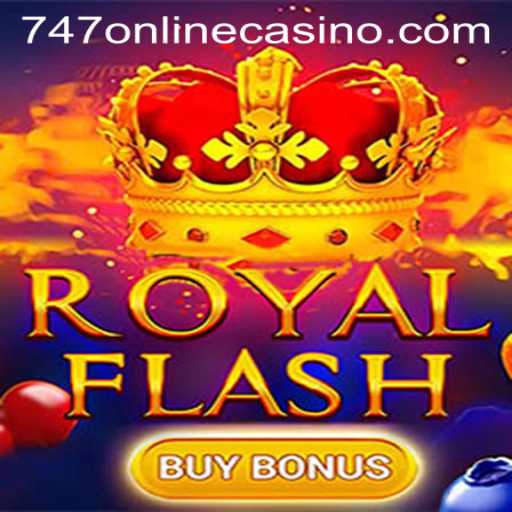 Explore the Exciting World of RoyalFlashBuyBonus at 747 Online Casino