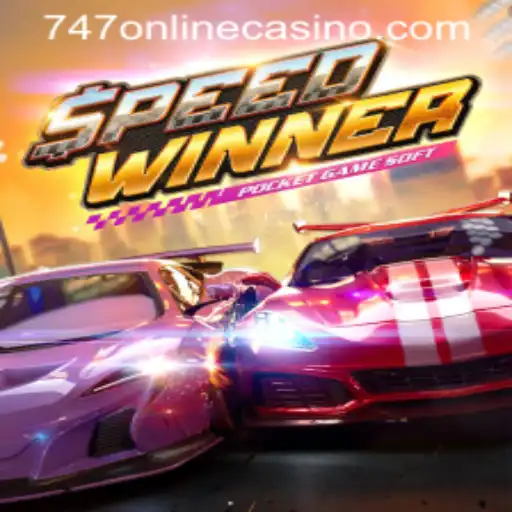 Experience the Thrill of SpeedWinner at 747 Online Casino
