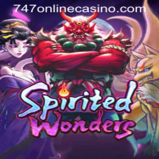Exploring the Enchanting World of SpiritedWonders at 747 Online Casino