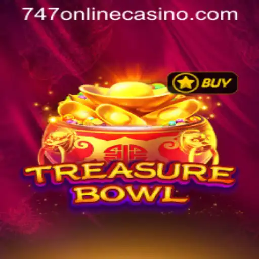 Exploring TreasureBowl: The Latest Sensation in the 747 Online Casino Scene