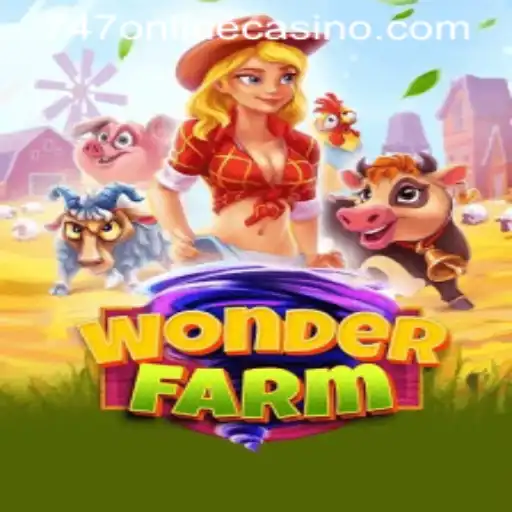 The Magical World of WonderFarm and Its Link to 747 Online Casino