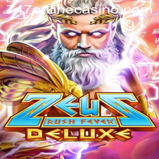 Discover ZeusRushFeverDeluxe: Unleash the Power of the Gods in 747 Online Casino